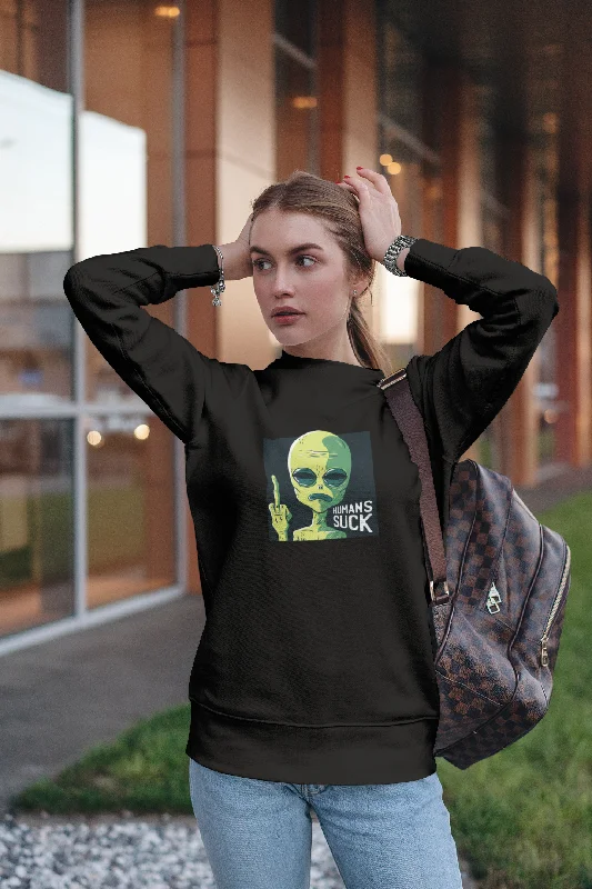 Midnight Madness Human Sucks : ALIEN AND SPACE- Winter Sweatshirts